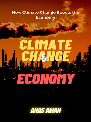 cover image of Climate Change & Economy